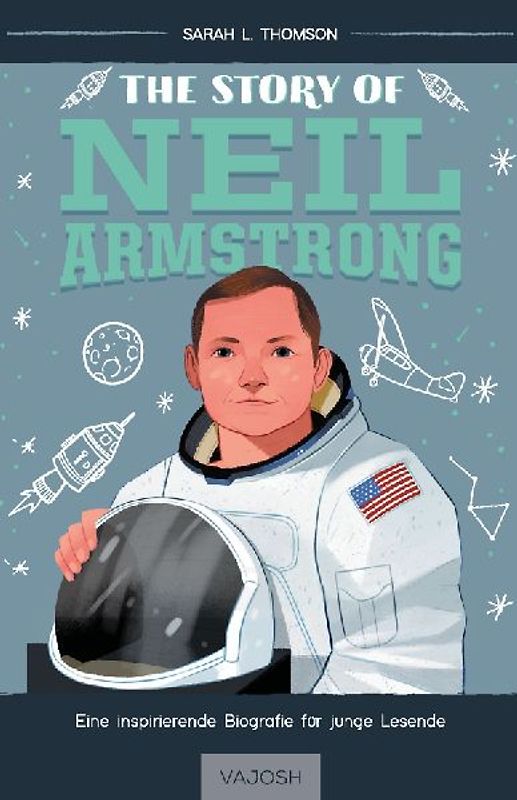 The Story of Neil Armstrong