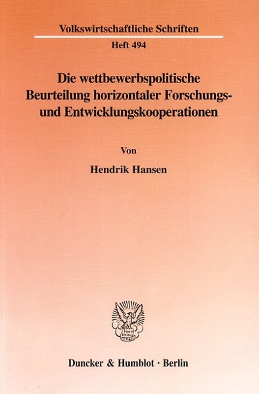 Die wettbewerbspolitische Beurteilung horizontaler Forschungs- und Entwicklungskooperationen.