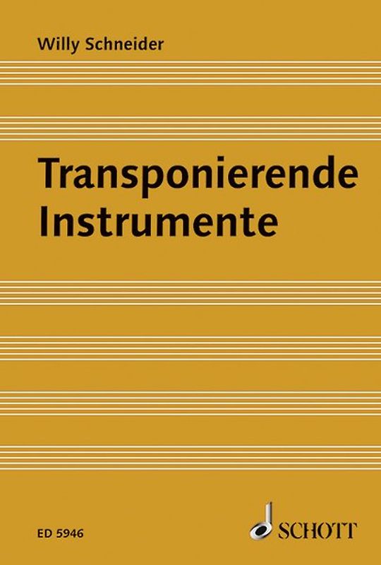 Transponierende Instrumente. Ein Lehrbuch