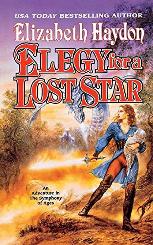ELEGY FOR A LOST STAR (Symphony of Ages, 5, Band 5)