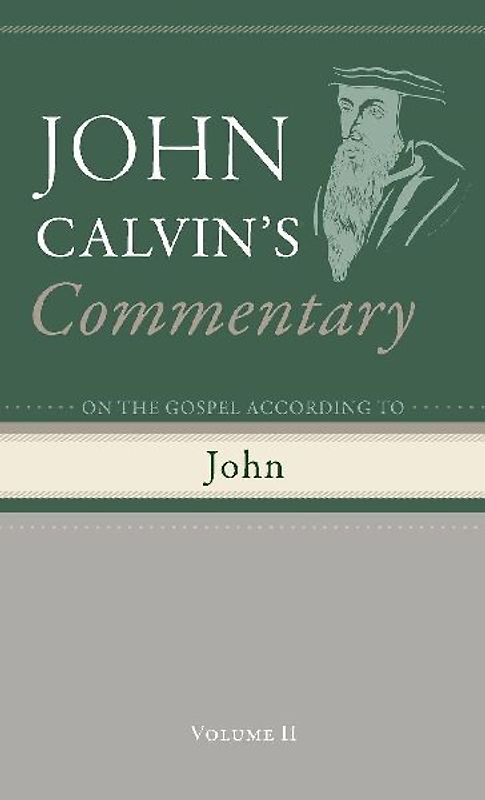 Commentary on the Gospel According to John, Volume 2
