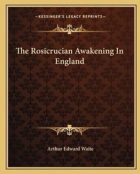The Rosicrucian Awakening in England