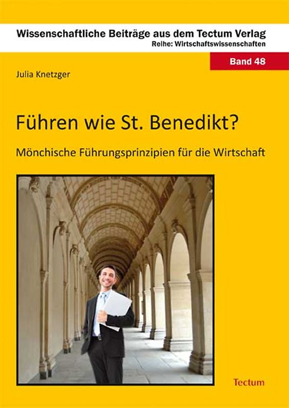 Führen wie St. Benedikt?