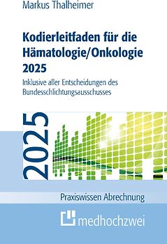 Kodierleitfaden für die Hämatologie/Onkologie 2025