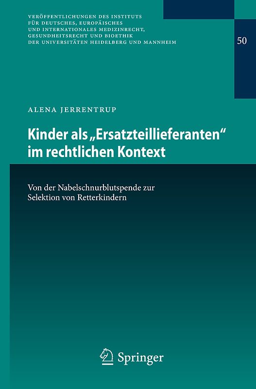 Kinder als „Ersatzteillieferanten“ im rechtlichen Kontext