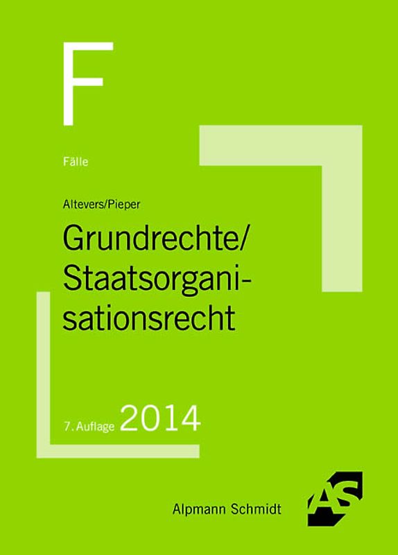 Fälle Grundrechte, Staatsorganisationsrecht