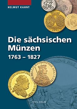 Die sächsischen Münzen 1763 – 1827