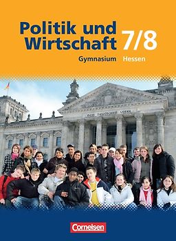 Politik und Wirtschaft - Gymnasium Hessen / 7./8. Schuljahr - Schülerbuch