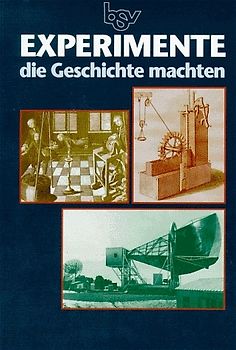 Experimente, die Geschichte machten