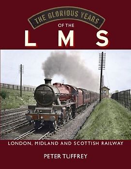 The Glorious Years of the LMS