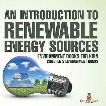 An Introduction to Renewable Energy Sources
