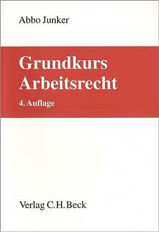 Grundkurs Arbeitsrecht