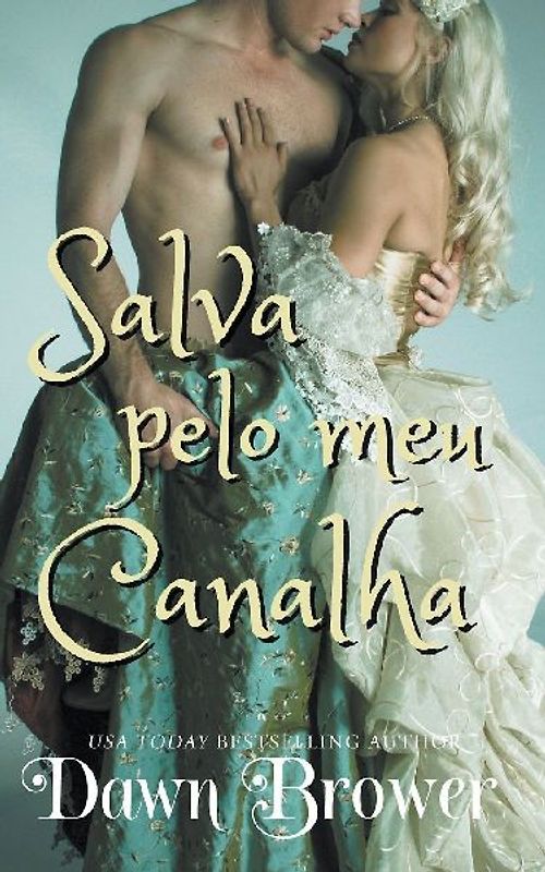 Salva pelo meu canalha