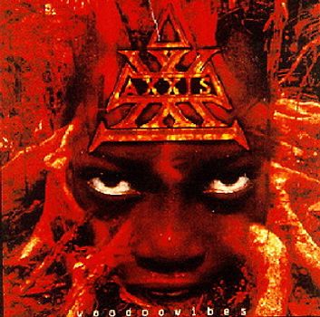 Axxis - Voodoo Vibes