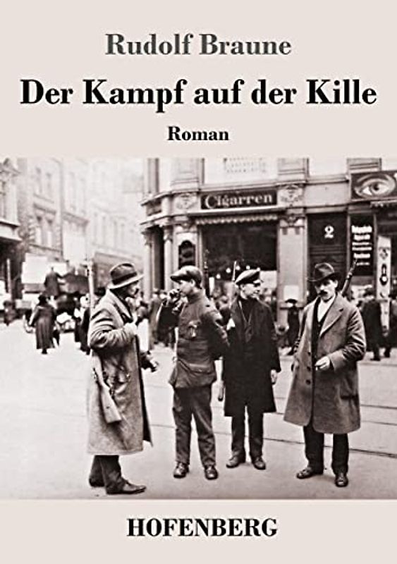 Der Kampf auf der Kille: Roman