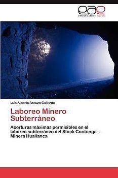 Laboreo Minero Subterráneo