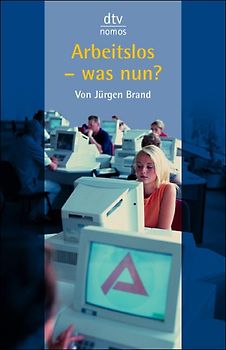 Arbeitslos - was nun?