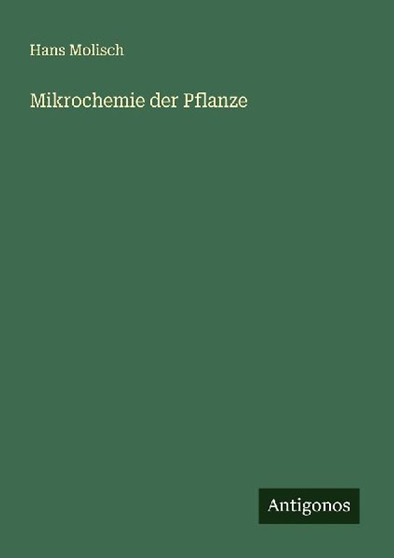 Mikrochemie der Pflanze