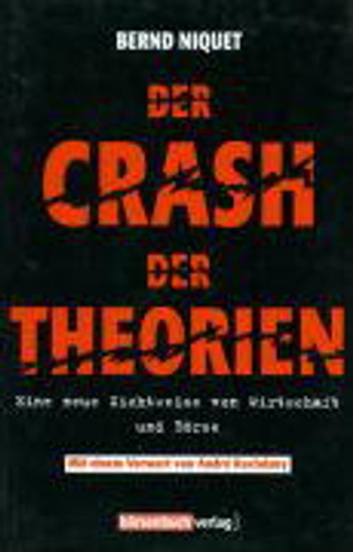 Der Crash der Theorien