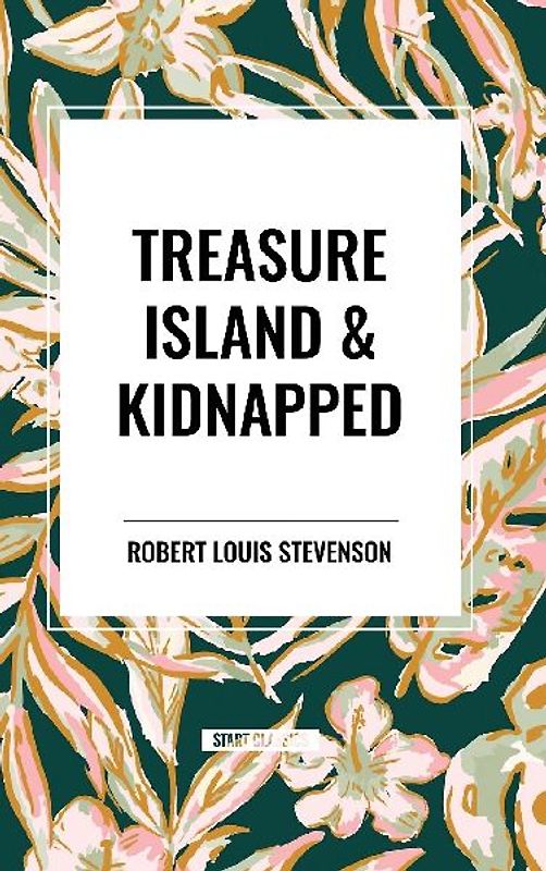 Treasure Island & Kidnapped