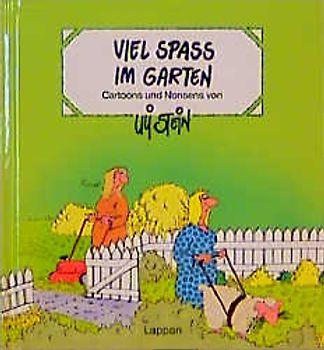 Viel Spass im Garten. Cartoons und Nonsens