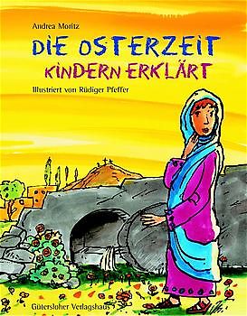 Die Osterzeit - Kindern erklärt