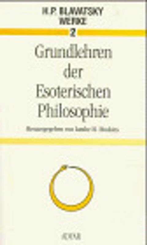 Grundlehren der esoterischen Philosophie