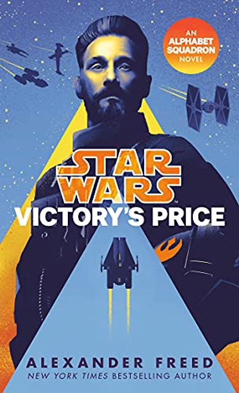 Victory's Price (Star Wars): An Alphabet Squadron Novel (Star Wars: Alphabet Squadron, Band 3)