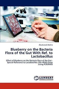 Blueberry on the Bacteria Flora of the Gut With Ref. to Lactobacillus