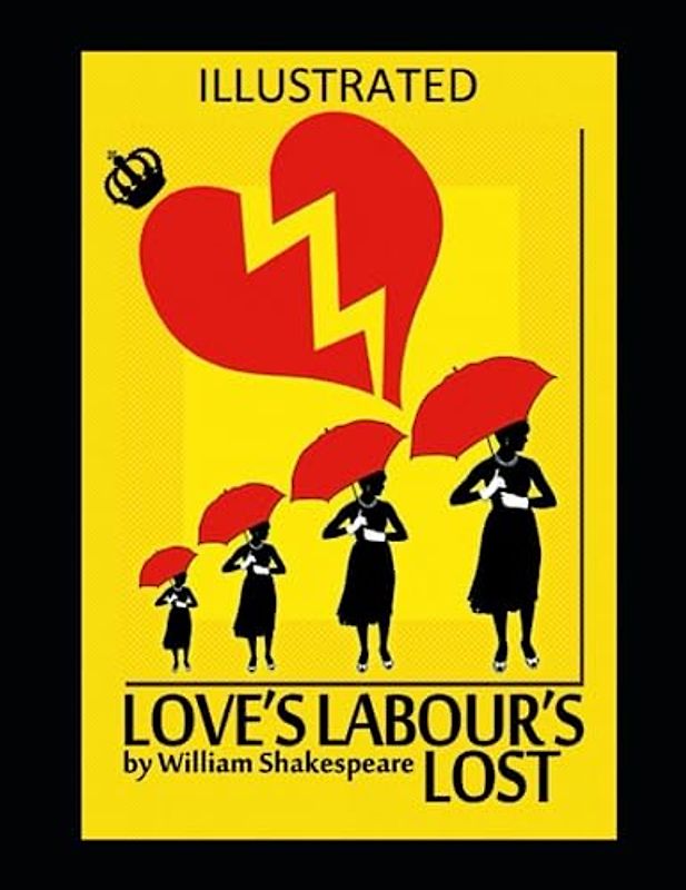 Love's Labour's Lost Illustrated