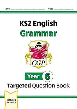 KS2 English Year 6 Grammar Targeted Question Book (with Answers)