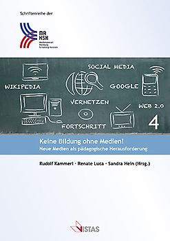 Keine Bildung ohne Medien!