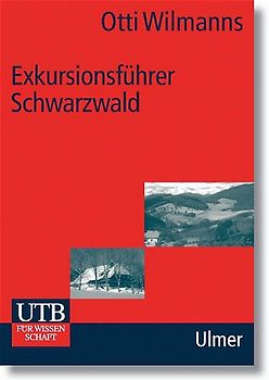 Exkursionsführer Schwarzwald - Eine Einführung in Landschaft und Vegetation