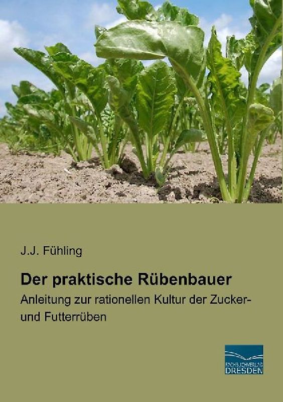 Der praktische Rübenbauer