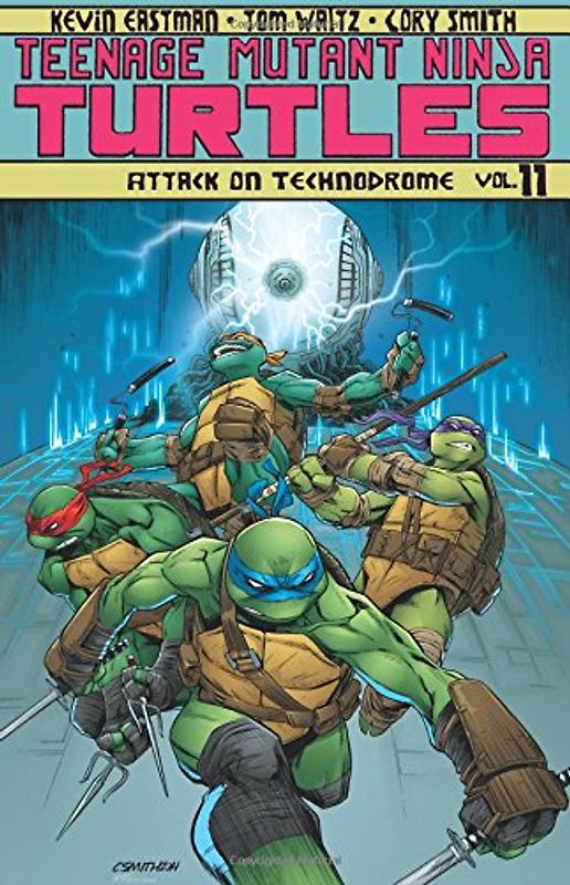 Teenage Mutant Ninja Turtles Volume 11: Attack on Technodrome - Waltz, Tom