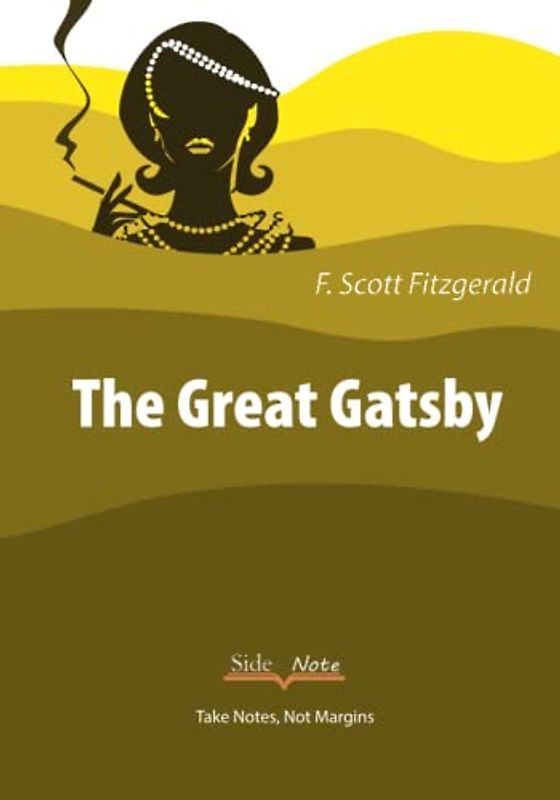 The Great Gatsby: SideNote Annotatable Edition for Students