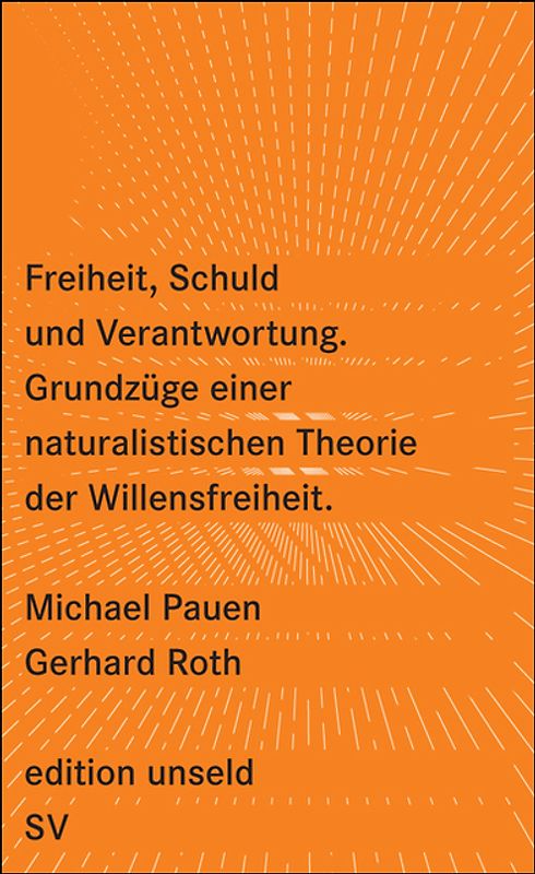Freiheit, Schuld und Verantwortung