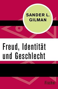 Freud, Identität und Geschlecht