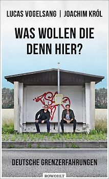 Was wollen die denn hier?