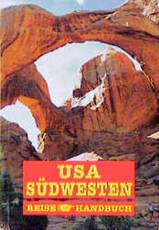 USA-Südwesten. ReiseHandbuch