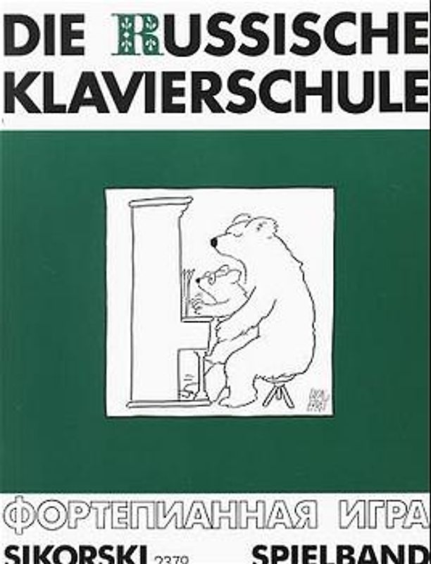 Die Russische Klavierschule / Spielband zur "Russischen Klavierschule"