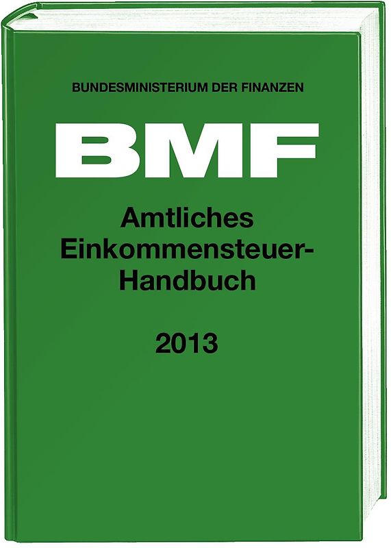 Amtliches Einkommensteuer-Handbuch 2013