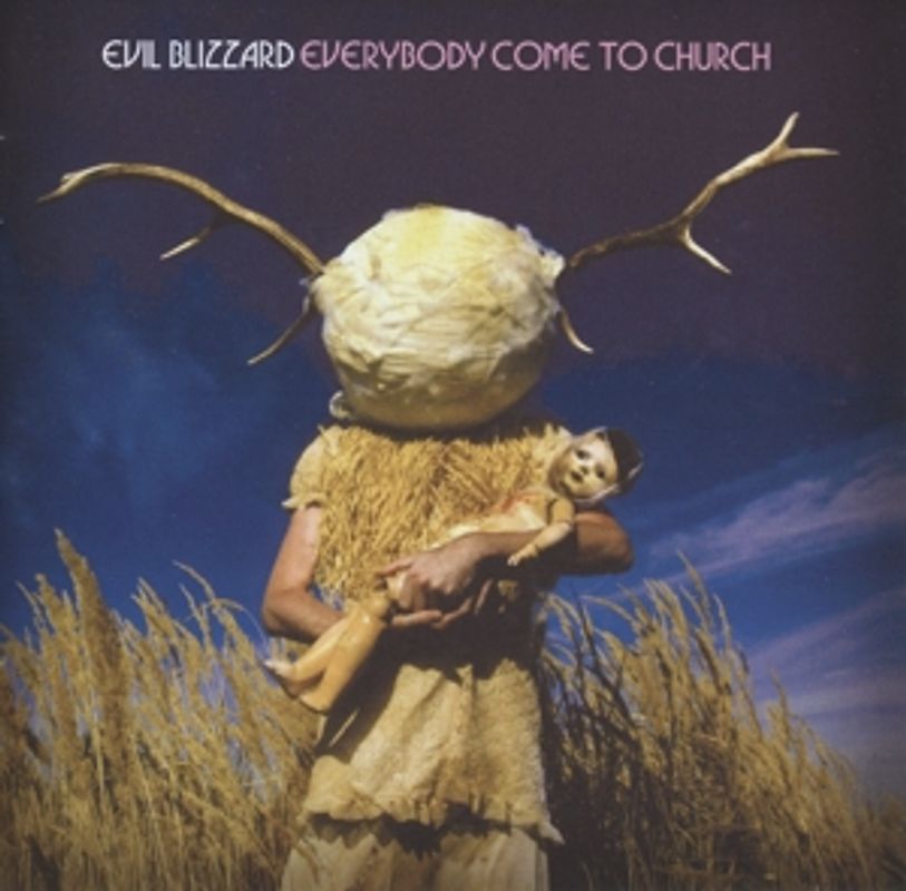 Evil Blizzard - Everybody Come To Church