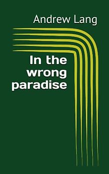 In the wrong paradise