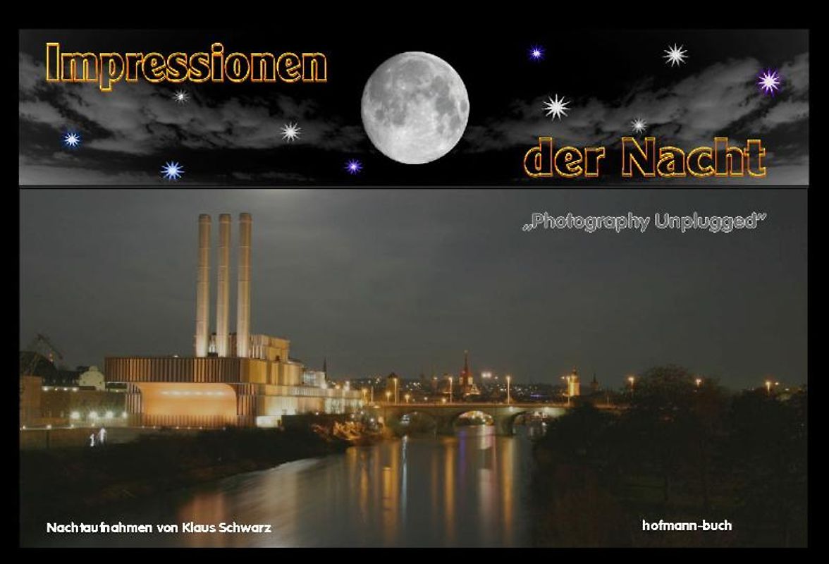 Impressionen der Nacht