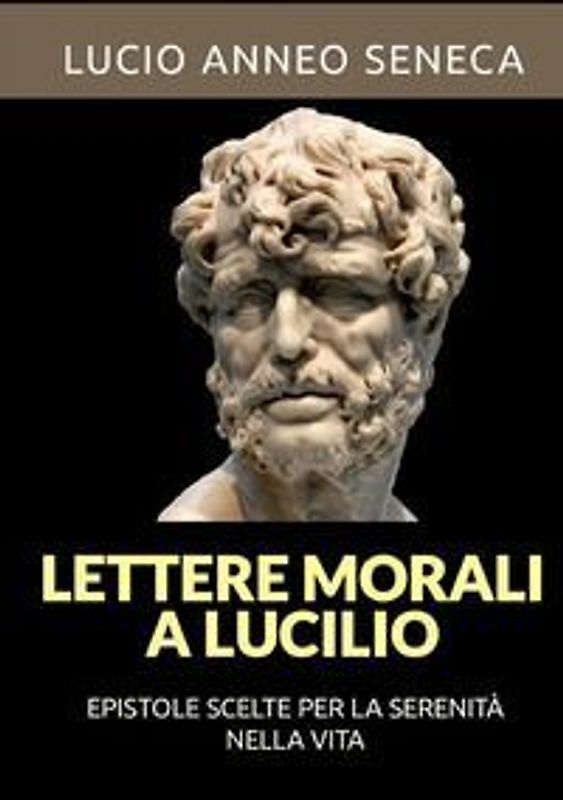 Lettere morali a Lucilio