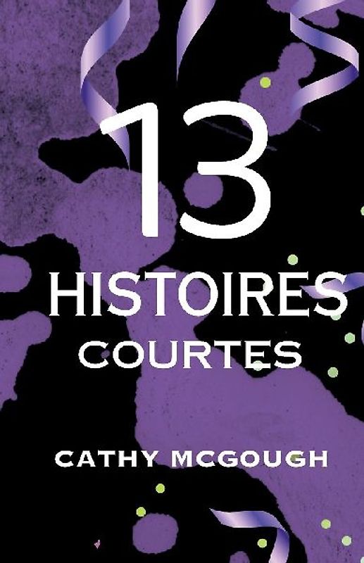 13 HISTOIRES COURTES FRENCH EDITION