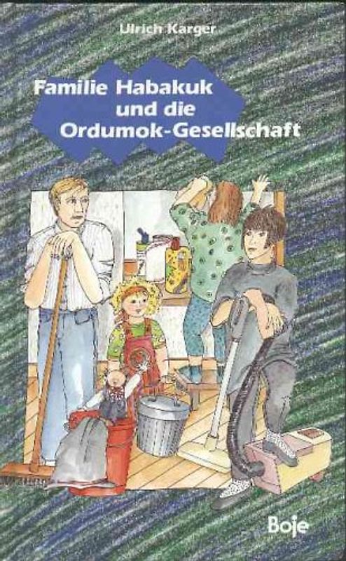 Familie Habakuk und die Ordumok-Gesellschaft