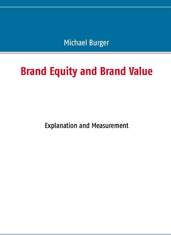 Brand Equity and Brand Value
