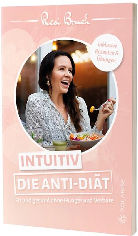 Intuitiv – Die Anti-Diät